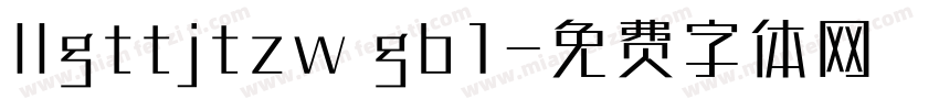 llgttjtzw gb1字体转换